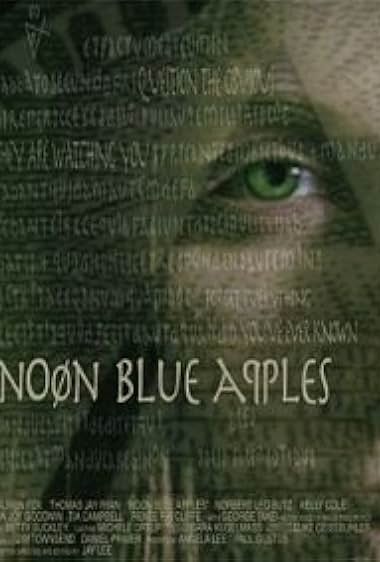 Famous quotes from Hollywood movie : Noon Blue Apples (2002)