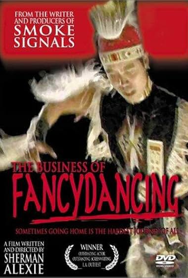Famous quotes from Hollywood movie : The Business of Fancydancing (2002)