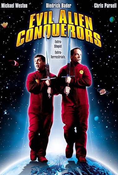 Famous quotes from Hollywood movie : Evil Alien Conquerors (2003)