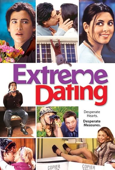 Famous quotes from Hollywood movie : Extreme Dating (2005)