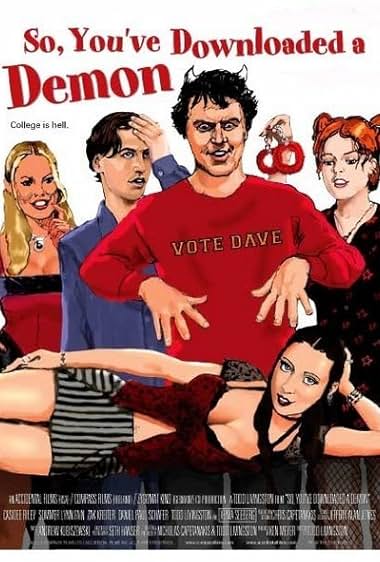 Famous quotes from Hollywood movie : So, You've Downloaded a Demon (2007)