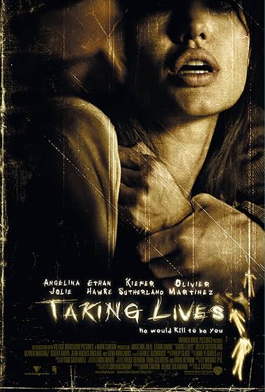 Famous quotes from Hollywood movie : Taking Lives (2004)