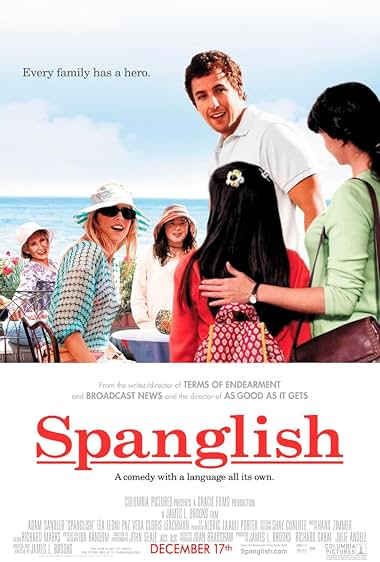 Famous quotes from Hollywood movie : Spanglish (2004) - Part (2)