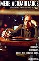 Famous quotes from Hollywood movie : Mere Acquaintance (2003)