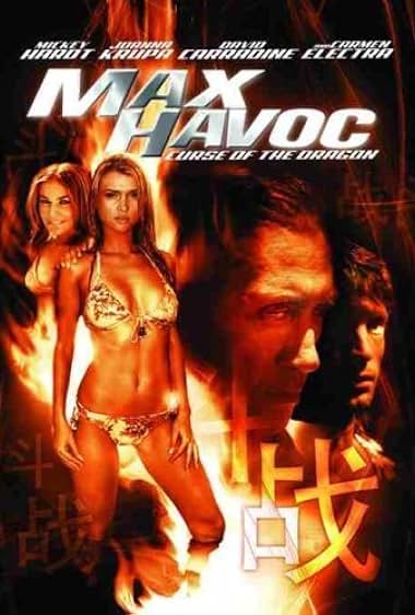 Famous quotes from Hollywood movie : Max Havoc: Curse of the Dragon (2004)