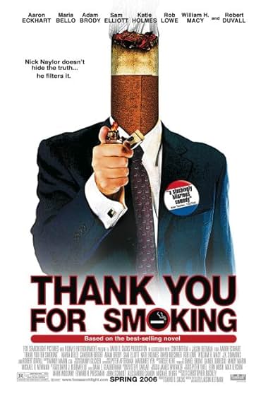 Famous quotes from Hollywood movie : Thank You for Smoking (2005) - Part (6)