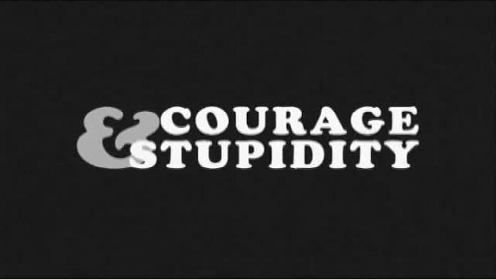 Famous trivia from Hollywood movie : Courage & Stupidity (2005)