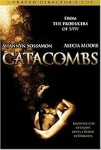 Famous quotes from Hollywood movie : Catacombs (2007)