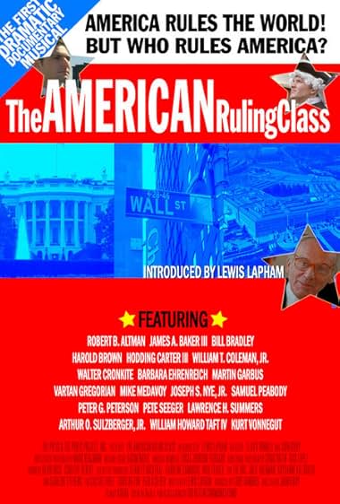 Famous quotes from Hollywood movie : The American Ruling Class (2005)