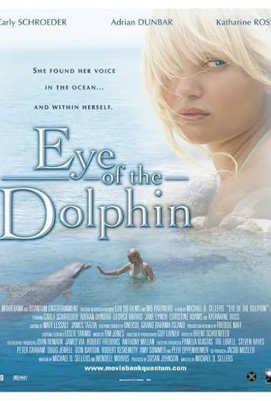 Famous quotes from Hollywood movie : Eye of the Dolphin (2006)