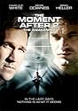 Famous quotes from Hollywood movie : The Moment After II: The Awakening (2006)