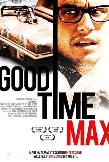 Famous quotes from Hollywood movie : Good Time Max (2007)