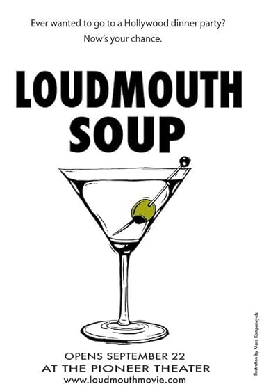Famous quotes from Hollywood movie : Loudmouth Soup (2005)