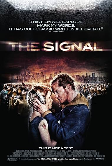Famous quotes from Hollywood movie : The Signal (2007)