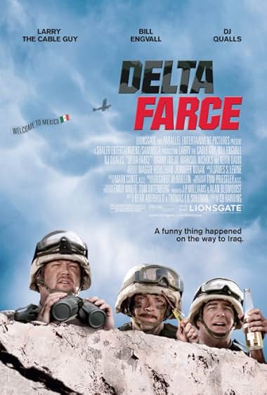 Famous quotes from Hollywood movie : Delta Farce (2007)