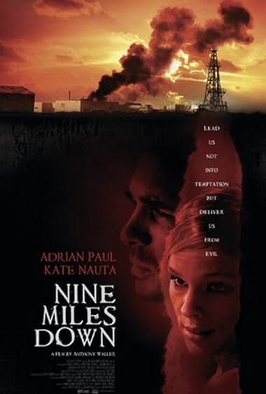 Famous trivia from Hollywood movie : Nine Miles Down (2009)