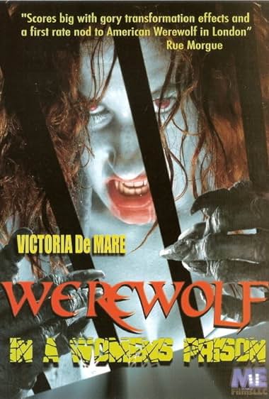 Famous quotes from Hollywood movie : Werewolf in a Women's Prison (2006)