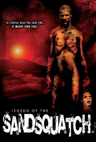 Famous quotes from Hollywood movie : Legend of the Sandsquatch (2006)