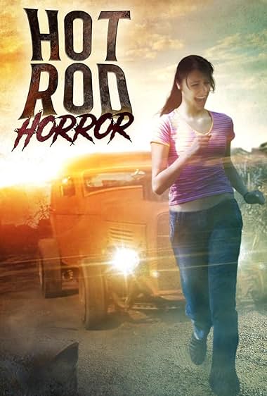 Famous quotes from Hollywood movie : Hot Rod Horror (2008)