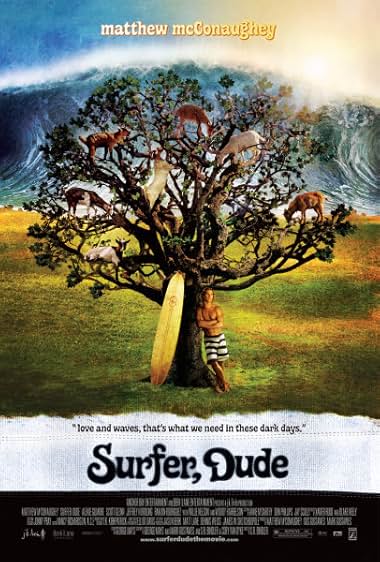 Famous quotes from Hollywood movie : Surfer, Dude (2008)