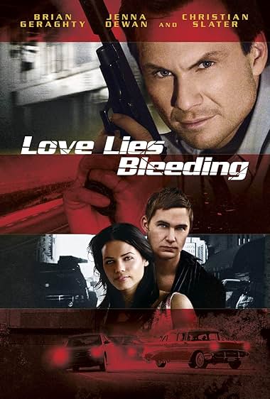 Famous quotes from Hollywood movie : Love Lies Bleeding (2008)