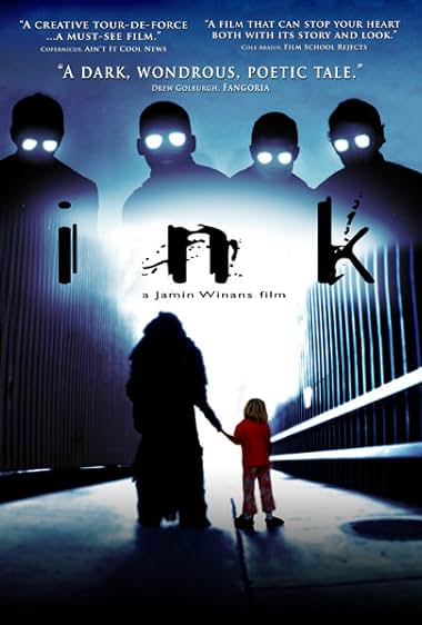Famous quotes from Hollywood movie : Ink (2009)