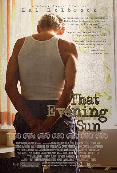 Famous quotes from Hollywood movie : That Evening Sun (2009)