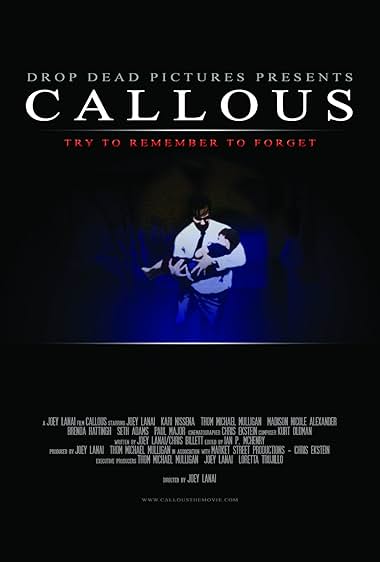 Famous trivia from Hollywood movie : Callous (2009)