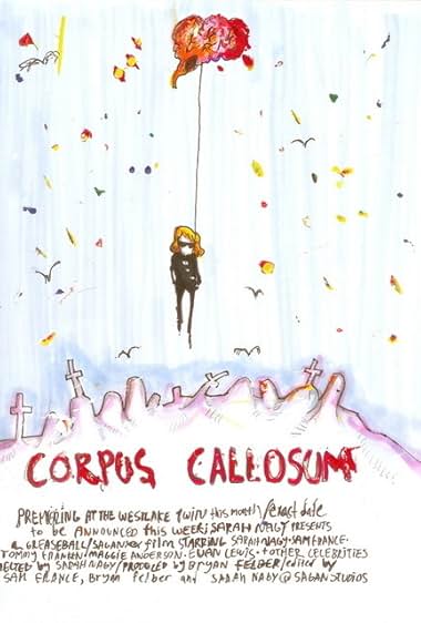 Famous trivia from Hollywood movie : Corpus Callosum (2007)