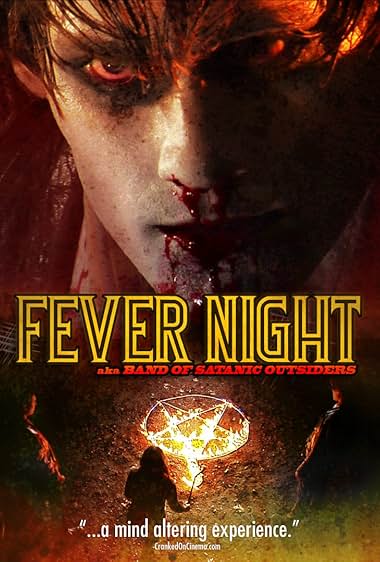Famous trivia from Hollywood movie : Fever Night aka Band of Satanic Outsiders (2009)
