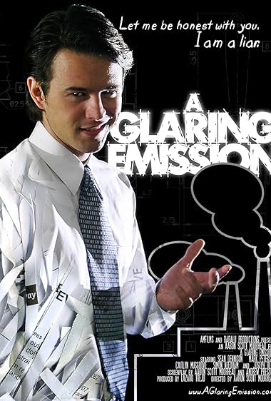 Famous trivia from Hollywood movie : A Glaring Emission (2010)