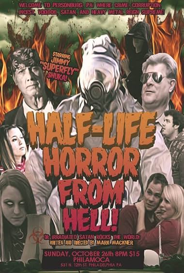 Famous quotes from Hollywood movie : The Half-Life Horror from Hell or: Irradiated Satan Rocks the World! (2010)