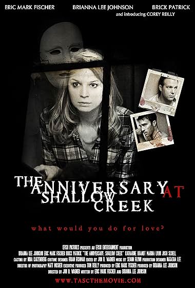 Famous trivia from Hollywood movie : The Anniversary at Shallow Creek (2010)