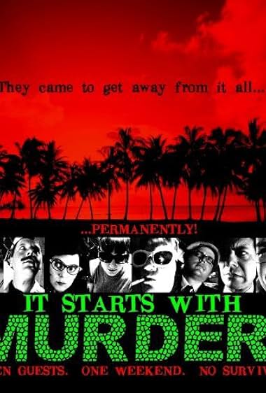 Famous quotes from Hollywood movie : It Starts with Murder! (2009)