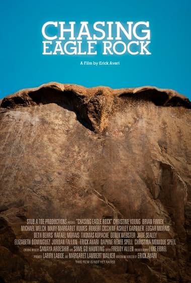 Famous quotes from Hollywood movie : Chasing Eagle Rock (2011)